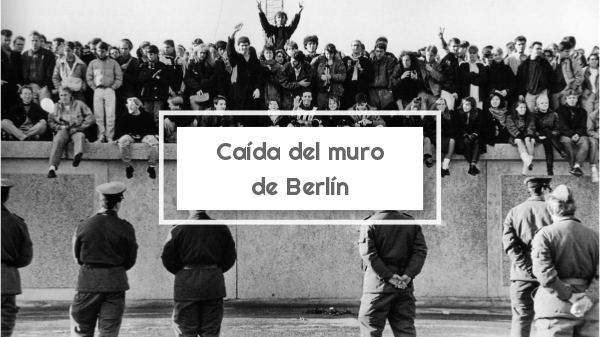 Caida del muro de Berlin