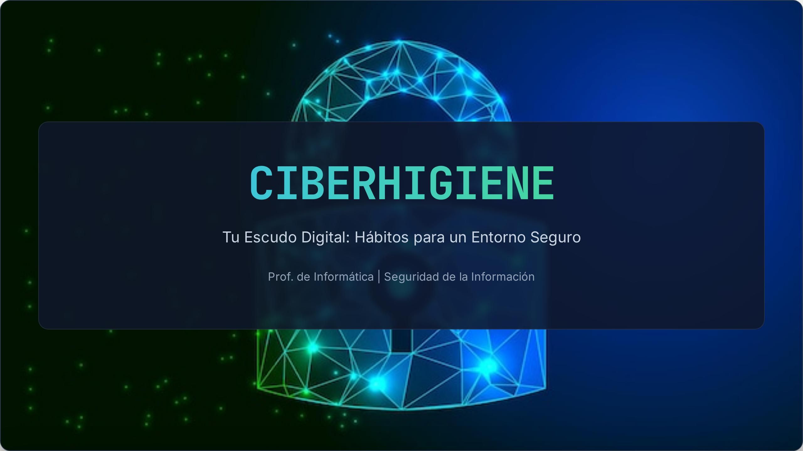 Ciberhigiene - Tu Escudo Digital.pdf | Genially