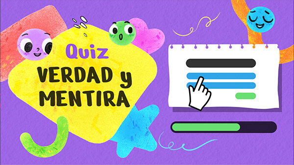 Quiz verdad y mentira