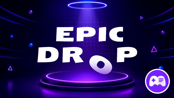 Epic Drop