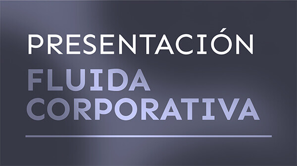 Presentación Fluida Corporativa