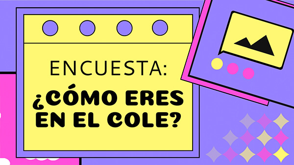 Interactive Encuesta: ¿cómo eres en el cole? template