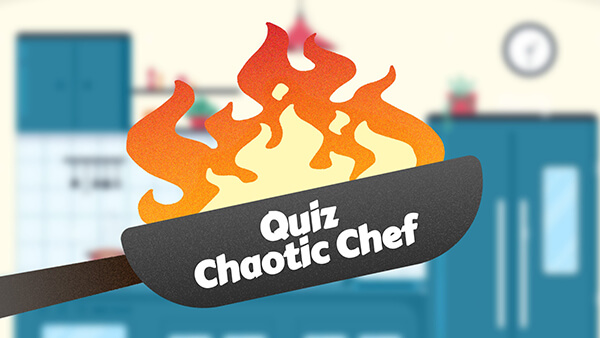 Quiz chaotic chef