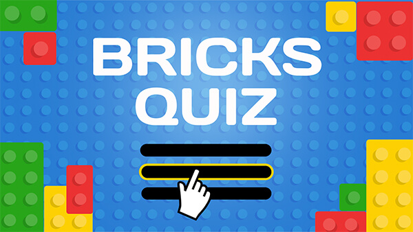 Bricks Quiz
